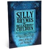 Trace Beaulieu Silly Rhymes For Belligerent Children 