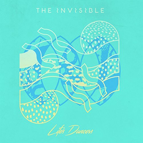 Invisible/Life's Dancers