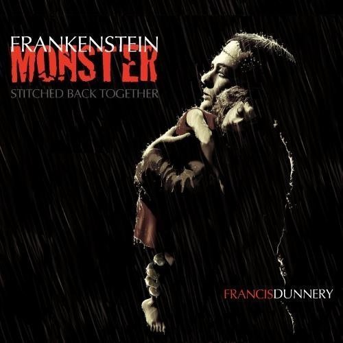 Francis Dunnery/Frankenstein Monster@Import-Jpn