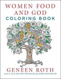 Geneen Roth Women Food And God Coloring Book 