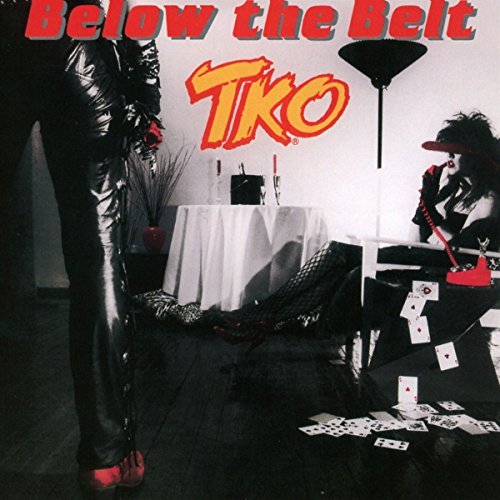 Tko/Below The Belt@Import-Gbr@Special Ed./Remastered/Incl. B