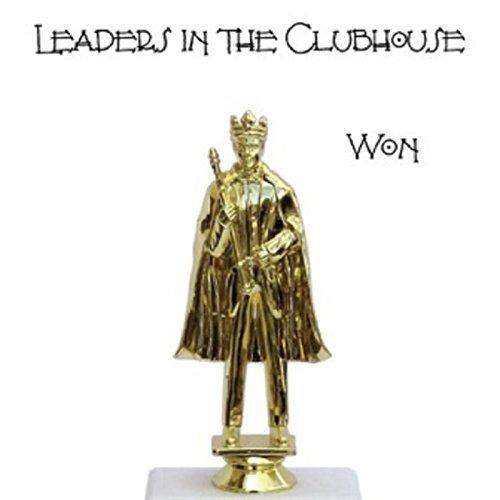 Leaders In The Clubhouse/Won