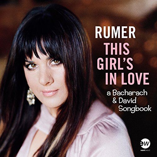 Rumer/This Girl's In Love (A Bacharach & David Songbook)