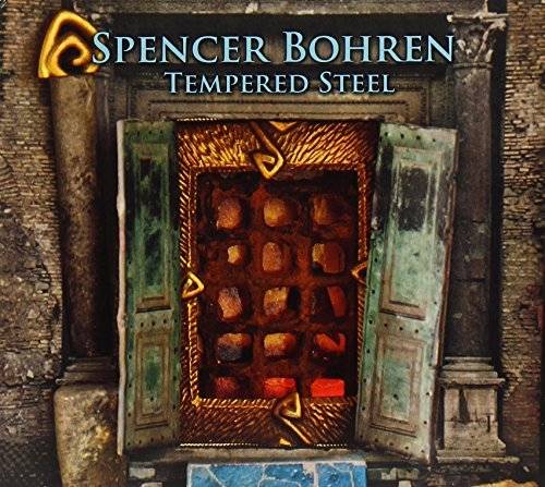 Spencer Bohren/Tempered Steel
