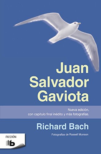Richard Bach/Juan Salvador Gaviota/ Jonathan Livingston Seagull