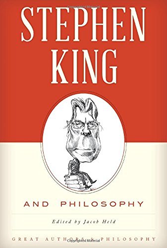 Jacob M. Held/Stephen King and Philosophy