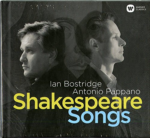 Ian Bostridge & Antonio Pappano/Shakespeare Songs