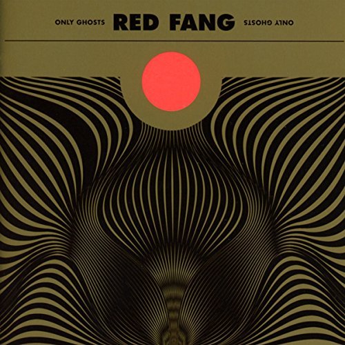Red Fang/Only Ghosts@Import-Gbr