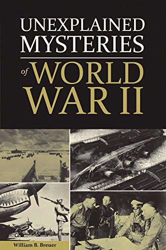 William Breuer/Unexplained Mysteries of World War II