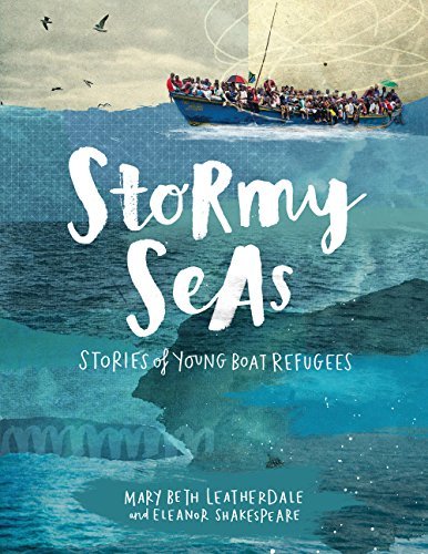 Mary Beth Leatherdale/Stormy Seas@ Stories of Young Boat Refugees