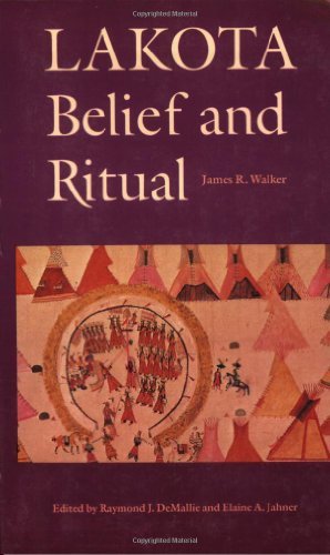 James R. Walker/Lakota Belief and Ritual@Revised
