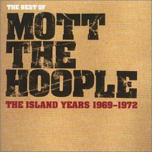 Mott The Hoople/Best Of Island Years 69-72@Import-Gbr