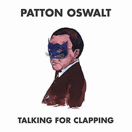 Patton Oswalt/Talking For Clapping