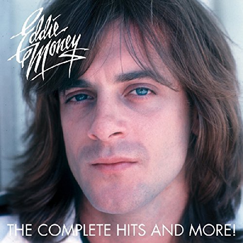 Eddie Money/Complete Hits & More!