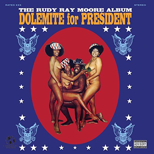 Rudy Ray Moore/Dolemite For President
