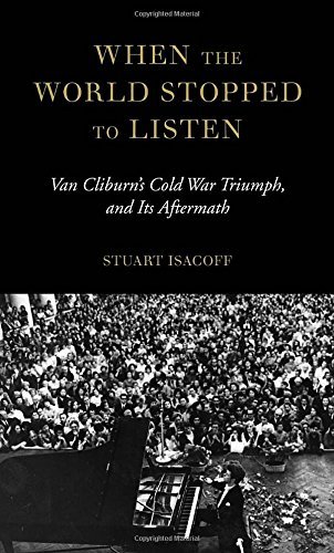 Stuart Isacoff/When the World Stopped to Listen