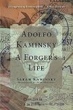 Sarah Kaminsky Adolfo Kaminsky A Forger's Life 