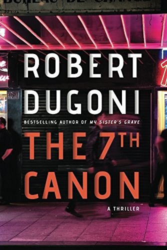 Robert Dugoni/The 7th Canon