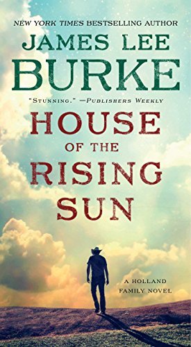 James Lee Burke/House of the Rising Sun