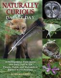 Mary Holland Naturally Curious Day By Day A Photographic Field Guide And Daily Visit To The 