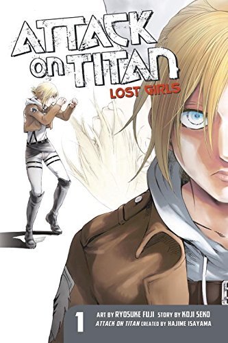 Hiroshi Seko/Attack on Titan Lost Girls the Manga 1