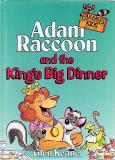 Glen Keane Adam Raccoon & The King's Big Dinner Parables For Kids 