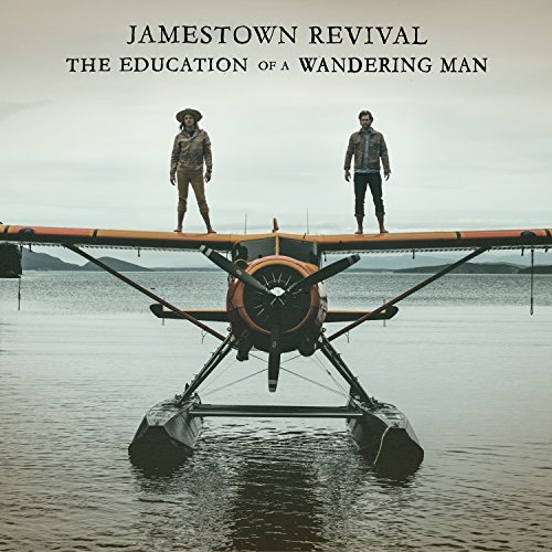 Jamestown Revival/The Education Of A Wandering Man