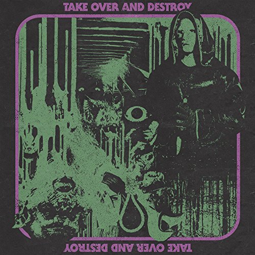 Take Over & Destroy/Take Over & Destroy