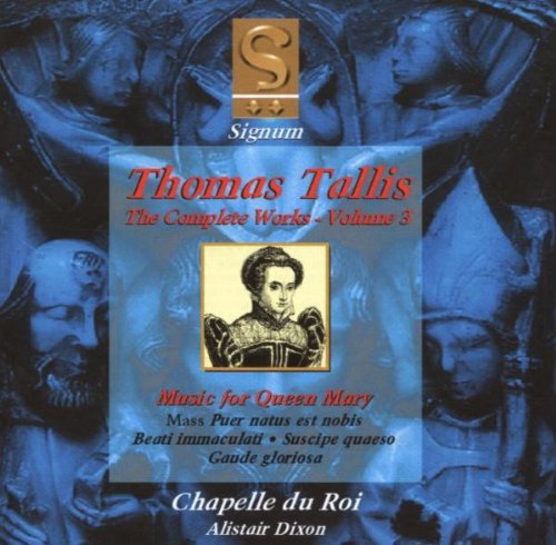 T. Tallis/Complete Works-Vol. 3@Dixon/Chapelle Du Roi