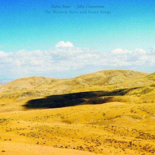 Naim Amor & John Convertino/Western Suite & Siesta Songs