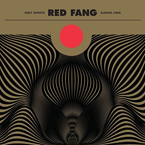 Red Fang Only Ghosts 