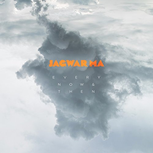 Jagwar Ma/Every Now & Then