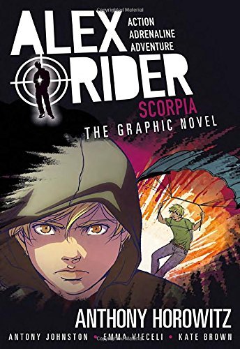 Anthony Horowitz/Scorpia@An Alex Rider Graphic Novel