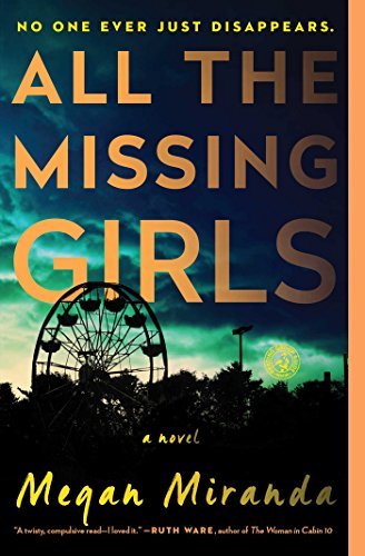 Megan Miranda/All the Missing Girls