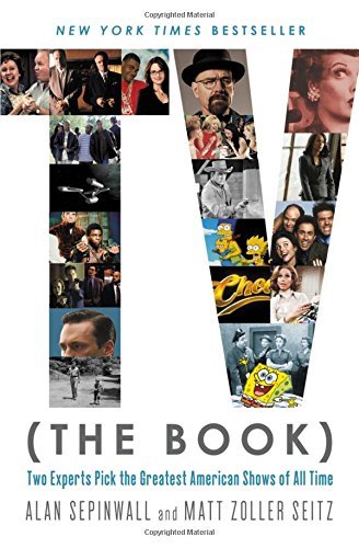 Alan Sepinwall/TV (the Book)@ Two Experts Pick the Greatest American Shows of A