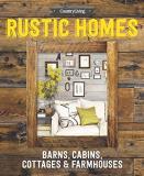 Country Living Country Living Rustic Homes Barns Cabins Cottages & Farmhouses 