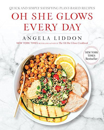 Angela Liddon/Oh She Glows Every Day@ Quick and Simply Satisfying Plant-Based Recipes: