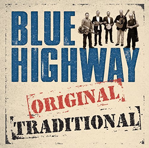 Blue Highway/Original Traditional