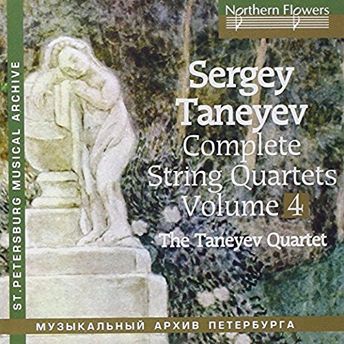 Taneyev String Quartet/Taneyev: Complete String Quart