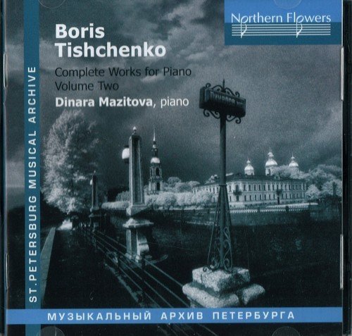 Mazitova/Tishchenko: Complete Works For