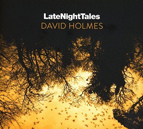 David Holmes/Late Night Tales: David Holmes@Import-Gbr
