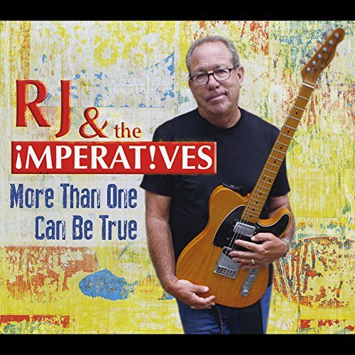 Rj & The Imperatives/More Than One Can Be True