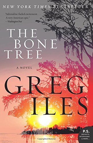Greg Iles/The Bone Tree