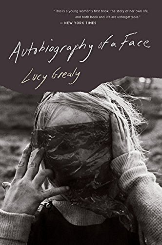 Lucy Grealy/Autobiography of a Face