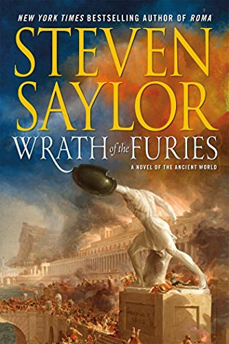 Steven Saylor Wrath Of The Furies A Novel Of The Ancient World 