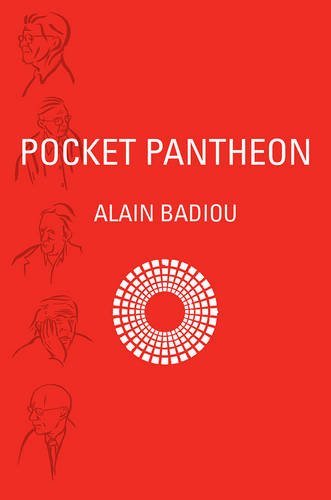 Alain Badiou Pocket Pantheon Figures Of Postwar Philosophy 