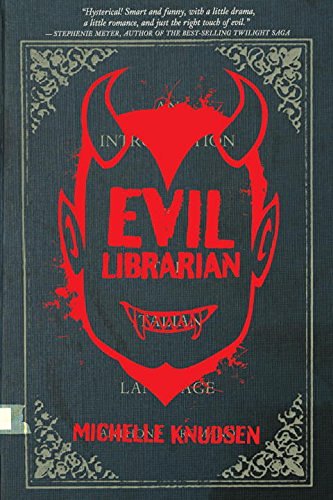 Michelle Knudsen/Evil Librarian