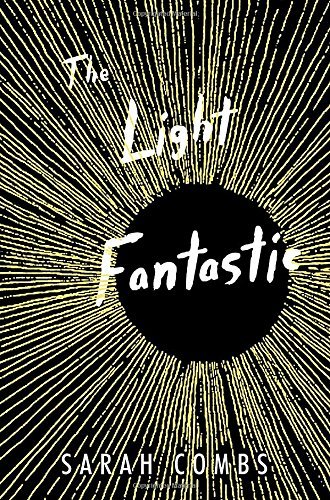 Sarah Combs/The Light Fantastic