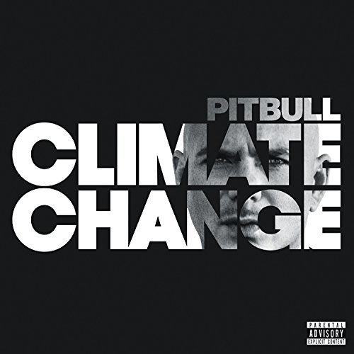 Pitbull/Climate Change@Explicit Version