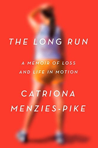 Catriona Menzies-pike/The Long Run